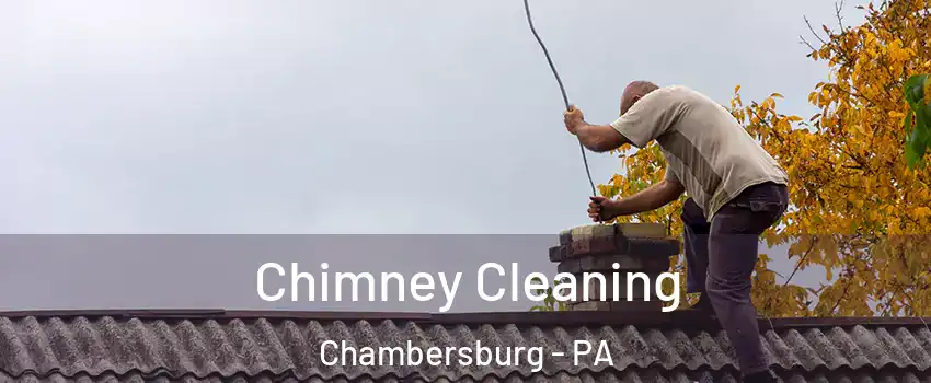  Chimney Cleaning Chambersburg - PA