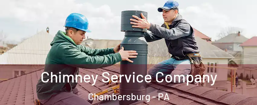 Chimney Service Company Chambersburg - PA