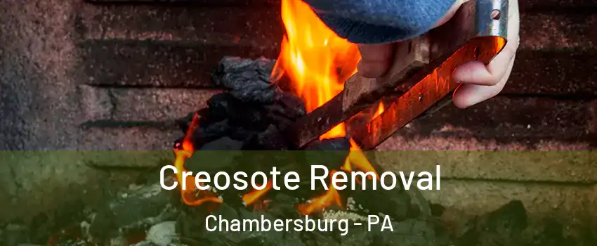  Creosote Removal Chambersburg - PA