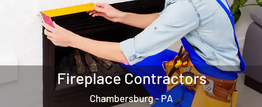 Fireplace Contractors Chambersburg - PA